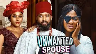 UNWANTED SPOUSE (NEW MOVIE) - FREDRICK LEONARD, MERCY JOHNSON - 2025 LATEST NIGERIA MOVIE