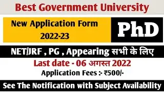 PhD New Application Form 2022 | Government University | PhD Admission 2022