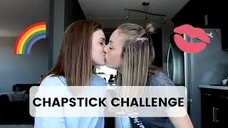 CHAPSTICK CHALLENGE | Paige&Holly LGBTQ 🌈