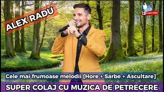 ALEX RADU -❗ NOU ❗SUPER COLAJ DE PETRECERE || NOIEMBRIE 2024 || Cele mai frumoase melodii