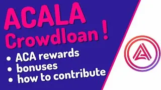 Acala Allocation & Rewards For Polkadot Auctions ! Better Rewards Than Moonbeam ?