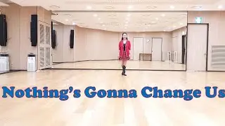 Nothing's Gonna Change Us Line Dance (Beginner Level)