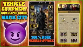 Vehicle Equipment Complete Guide - Become Unstoppable Truck Player - Mafia City