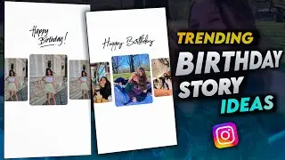 Creative Birthday Story Idea For Friends | Instagram Story Ideas