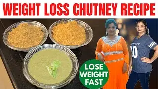 3 Weight Loss Chutney Recipe - Green Chutney, Flax Seeds & Sesame Seeds Chutney - Vibrant Varsha