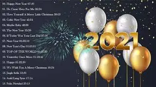 New Year Songs 2021 🎉 Happy New Year Music 2021 🎉 Best Happy New Year Songs Playlist 2021