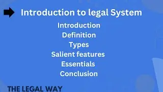 Introduction to a Legal System | Explain Legal System | Features of a Legal System | Hindi/Urdu |