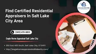 Find Certified Residential Appraisers In Salt Lake City Area