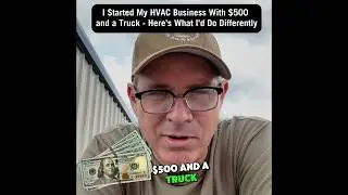 How I Scaled My HVAC Company Faster After Starting With $500 & A Truck