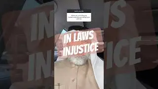 In laws injustice #farishammadi