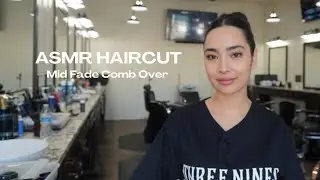 ASMR HAIRCUT | Mid Fade Combover