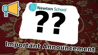 Newton School Swag🎁 | Important Announcement 📢📢