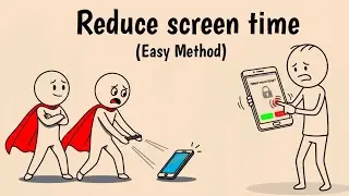 How to reduce screen time ( Easy Methood) 
