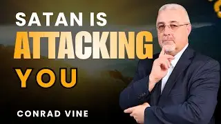 Conrad Vine Sermons - Satan Is Pulling the Strings