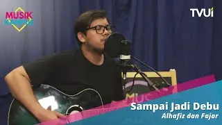 Hafiz & Fajar - Sampai Jadi Debu (Banda Neira Cover)