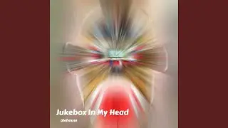 Jukebox in My Head