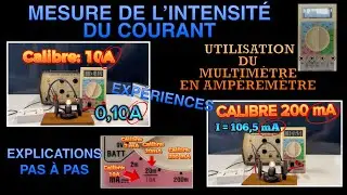 Comment utiliser un multim&egrave;tre pour mesurer l&rsquo;intensit&eacute; ?  Physique coll&egrave;ge + exp&eacute;riences. Cours.