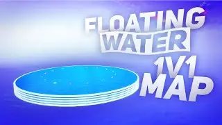 My New FLOATING Water 1v1 Map...  #fleatop5