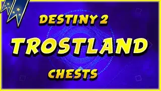Destiny 2 Trostland All Region Chests Locations (EDZ Region Chests Locations Guide)