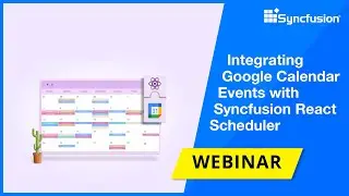 Integrating Google Calendar Events with Syncfusion React Scheduler