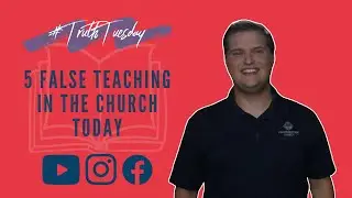 5 False Teachings in the Church Today | Truth Tuesday | Jon Rhoades