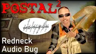 Postal 2 - Redneck Audio Bug