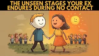 The Unseen Stages Your Ex Endures During No Contact