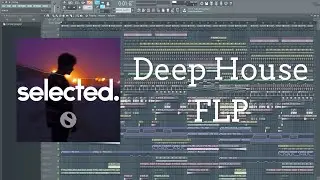 Regard Style Deep House FLP (Somma, Regard, Selected Style)