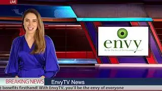 Breaking News!!! envyTV Launches AMAZING Streaming TV Service!