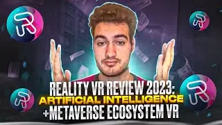 Reality VR Review 2023: Artificial Intelligence + Metaverse Ecosystem VR
