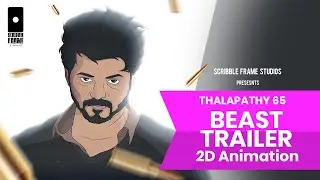 Beast 2D Animation Trailer - Thalapathy 65 | Thalapathy Vijay | Pooja Hegde | Scribble Frame
