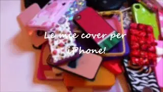 LE MIE COVER PER IPHONE