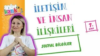 İletişim ve İnsan İlişkileri 7. Sınıf
