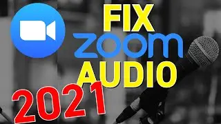 How to FIX Zoom Audio 2021 for Cell Phone & Desktop