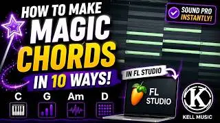 How to make magic chords in 10 ways | fl studio 21 tutorial