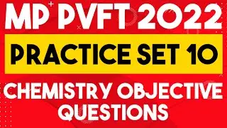 MP PVFT 2022 Part 10 - Chemistry Questions in Hindi. #mppvft