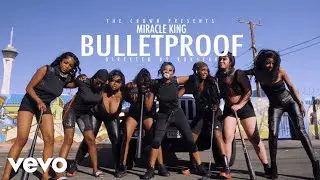 Miracle King - Bulletproof (Official Music Video)