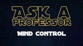 Georgetown on Star Wars: Is mind control possible?