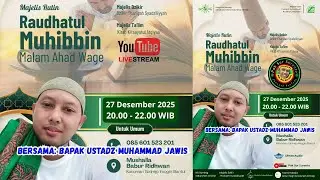 Ngaji Kitab #Kifayah al-Atqiya' Malam Ahad Wage // Majelis Rutinan #Raudlatul Muhibbin, 27-12-2025.