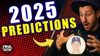 2025 MLB Predictions | Foul Territory
