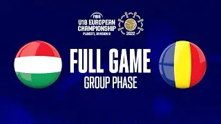 Hungary v Romania | Full Basketball Game | FIBA U18 European Championship 2022 - Division B