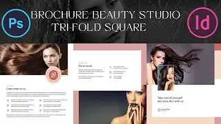 Beauty Studio Tri-Fold Square And Brochure Download In PSD INDD Files |English| |Photoshop Tutorial|