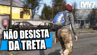 NÃO DESISTA DA TRETA NO AIRFIEILD - DayZ
