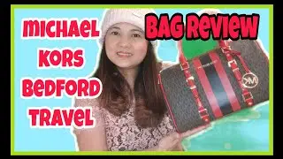 BAG REVIEW 2021 | IS IT WORTH BUYING | 239&euro; IS IT AFFORDABLE | MICHAEL KORS BEDFORD TRAVEL SATCHEL