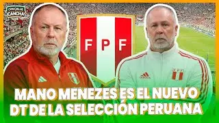 SELECCIÓN PERUANA: MANO MENEZES SERÁ EL NUEVO DT DE LA BICOLOR Y DIRIGIRÁ EL PROCESO AL MUNDIAL 2030