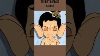 THE BIRTH OF LORD GANESH ❤ #ganeshVRtrending