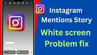 instagram mention story white problem ,instagram mention story problem 2025