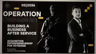 Operation Ownership: Building a Business After Service