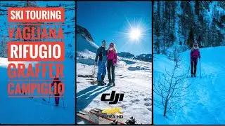 SkiTouring a malga Vagliana fino al Rifugio Graffer, Dolomiti di Brenta - Madonna di Campiglio