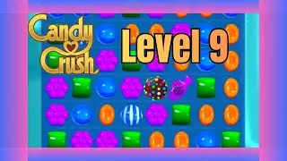 Candy Crush Saga Level 9 | No Commentary | Relaxing Gameplay